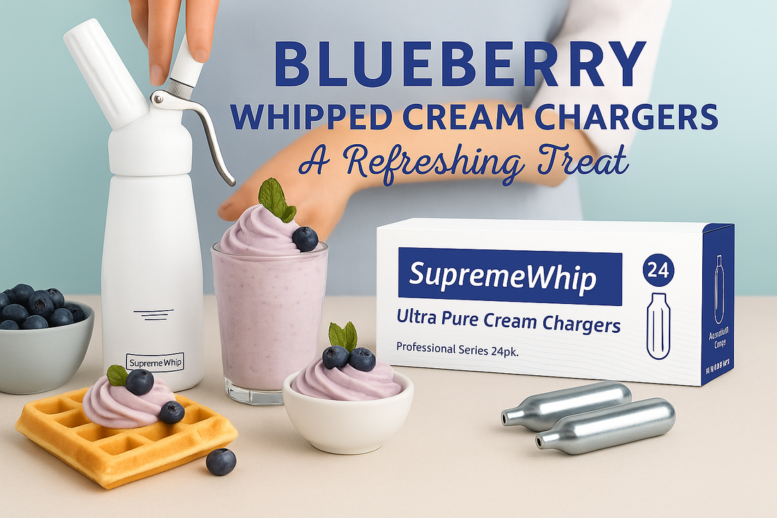 Blueberry Whipped Cream Chargers: A Refreshing Treat