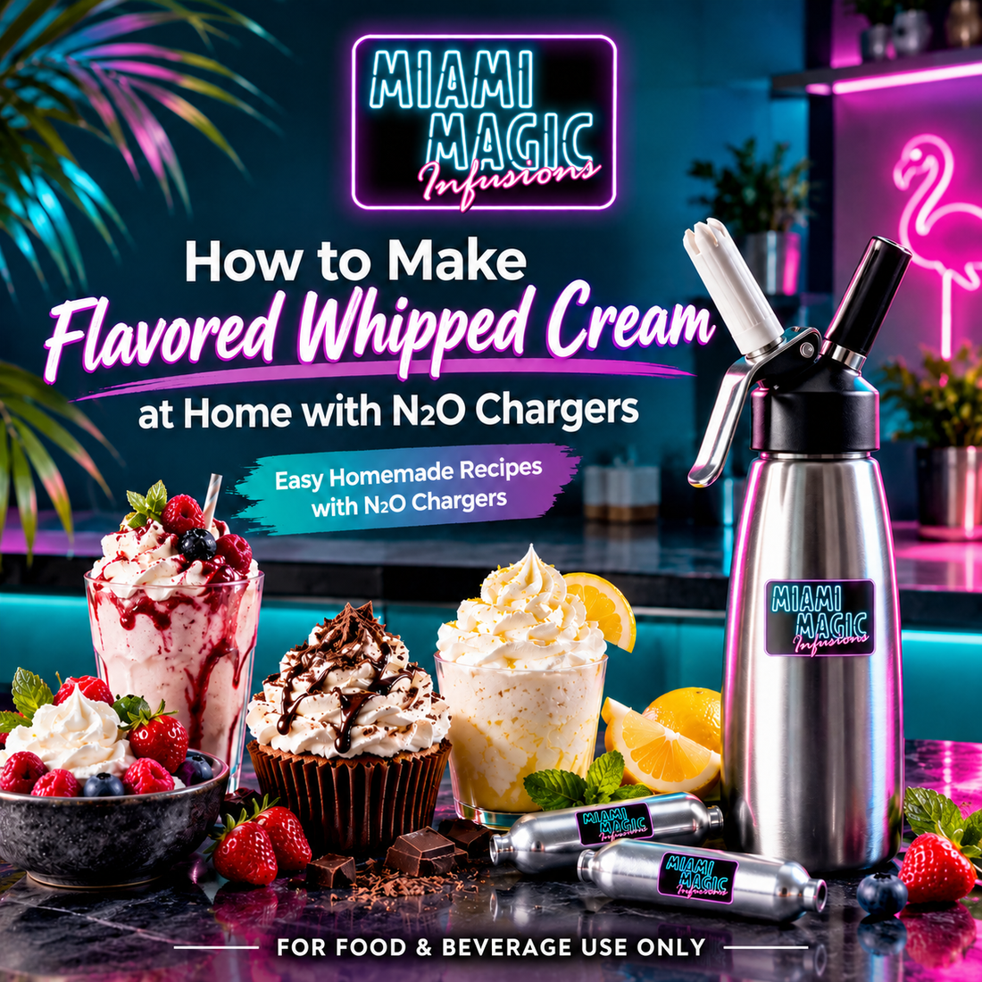 How to make flavored whipped cream at home with N2O chargers and a whipped cream dispenser