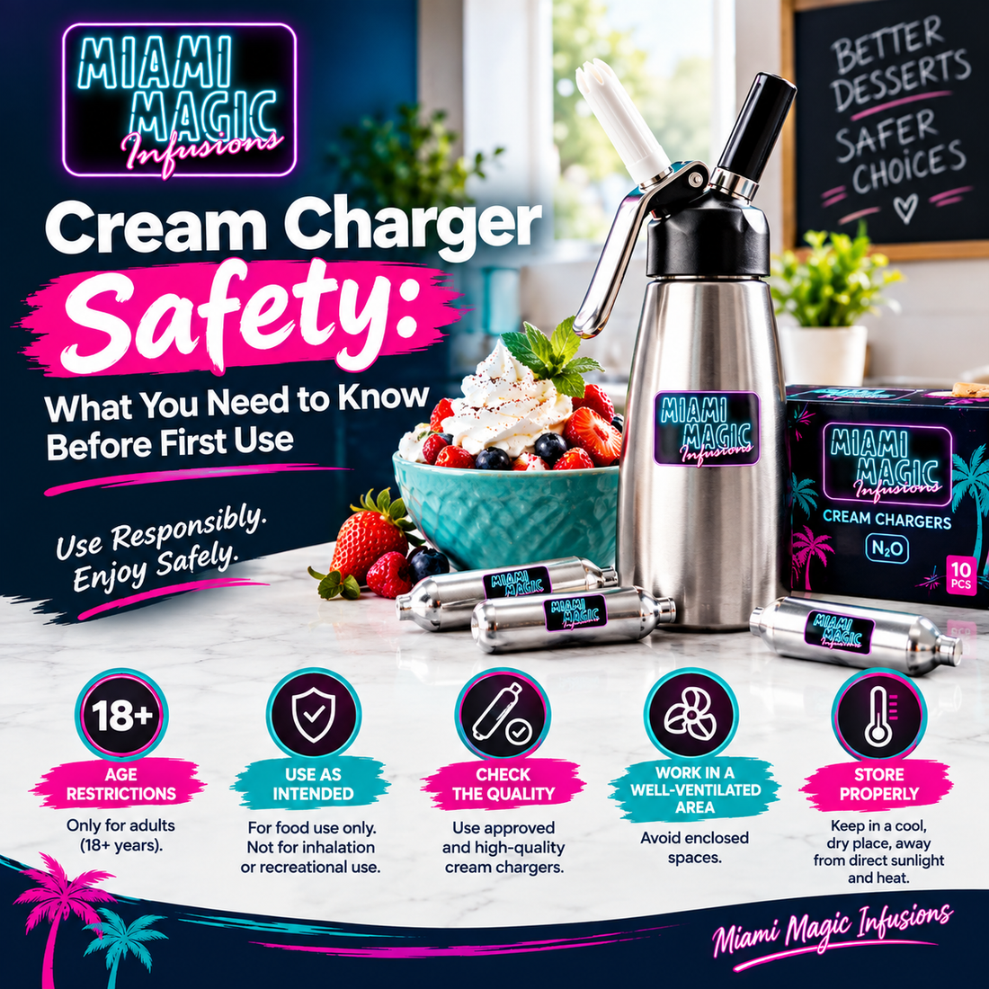 Miami Magic cream charger safety guide for responsible culinary use